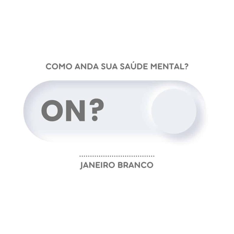 Janeiro Branco: cuidando da sua saúde mental